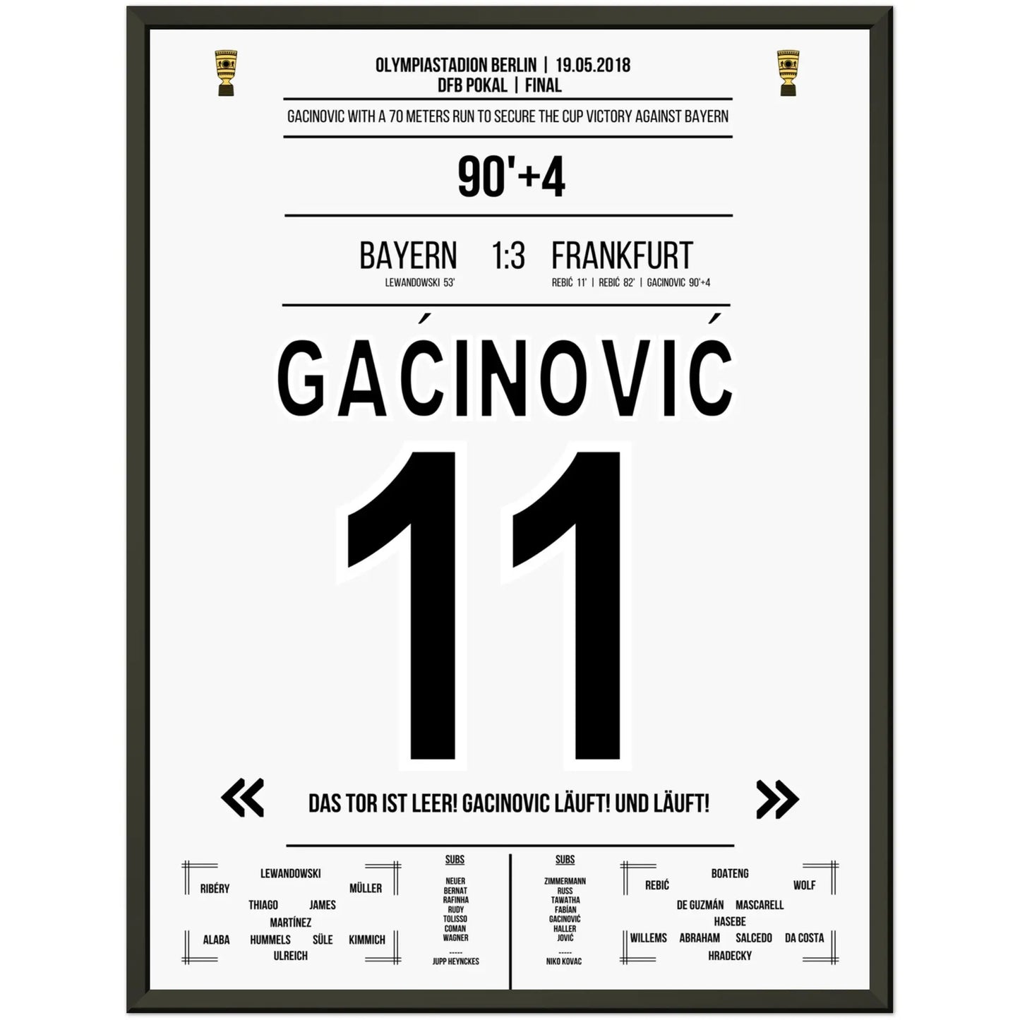 Gacinovic's 70 Meter-Lauf zum Pokaltriumph gegen Bayern 2018 45x60-cm-18x24-Schwarzer-Aluminiumrahmen