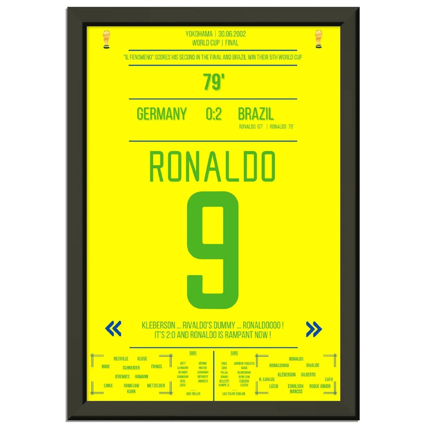Ronaldo Il Fenomeno Doppelpack für Brasilien WM Finale 2002 gegen Deutschland 