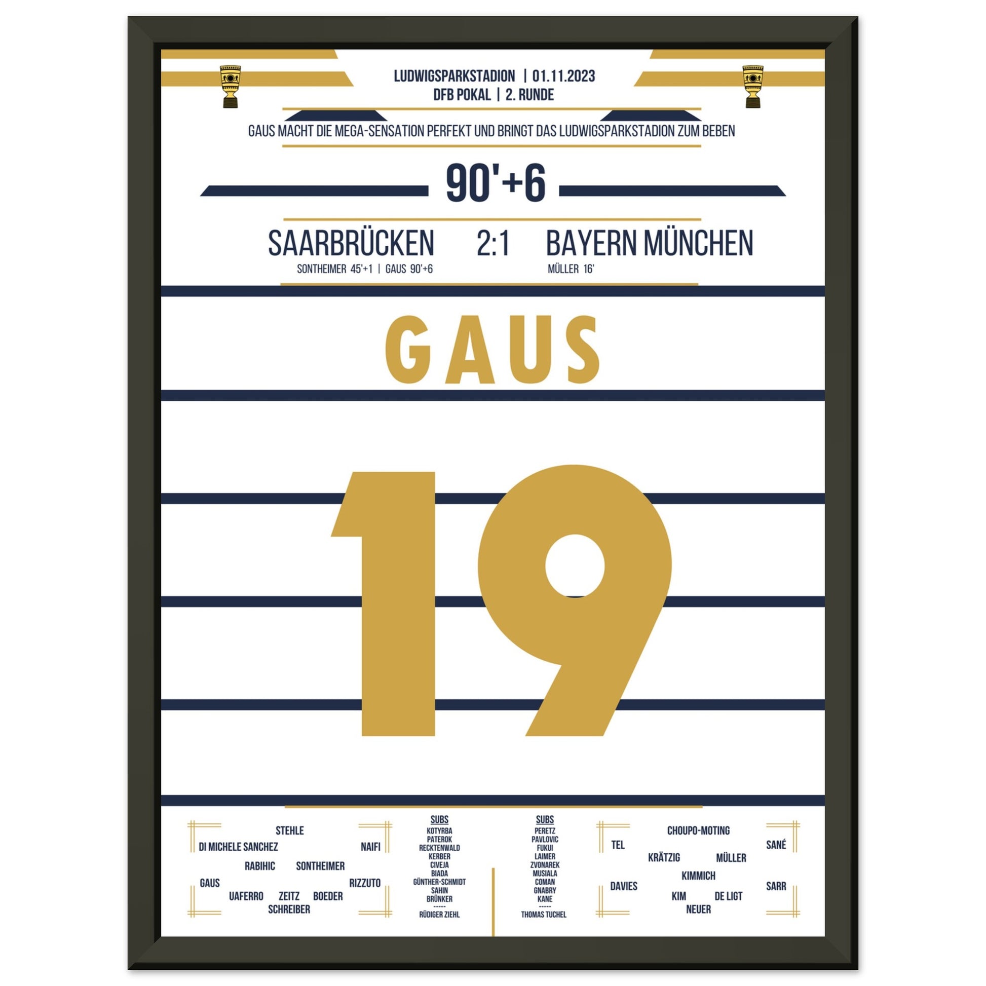 Pokalsensation in Saarbrücken - Gaus schiesst Bayern aus dem Pokal 30x40-cm-12x16-Schwarzer-Aluminiumrahmen
